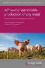 Achieving Sustainable Production of Pig Meat Volume 2: Animal Breeding and Nutrition By Julian Wiseman (Editor), David S. Buchanan (Contribution by), Jack Dekkers (Contribution by) Cover Image