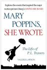 Mary Poppins, She Wrote: The Life of P. L. Travers Cover Image