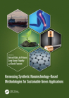 Harnessing Synthetic Nanotechnology-Based Methodologies for Sustainable Green Applications Cover Image
