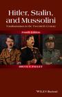 Hitler, Stalin, and Mussolini By Bruce F. Pauley Cover Image