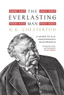 The Everlasting Man: A Guide to G.K. Chesterton's Masterpiece Cover Image
