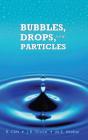 Bubbles, Drops, and Particles (Dover Civil and Mechanical Engineering) Cover Image