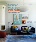 Nordic Homes in Colour: The new Scandi style By Antonia af Petersens Cover Image
