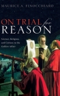 On Trial for Reason: Science, Religion, and Culture in the Galileo Affair Cover Image