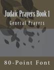 Judaic Prayers Book 1: General Prayers Cover Image