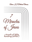 7 Miracles of Jesus: 1 Month of Bible Reading (APRIL) Cover Image