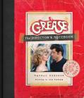 Grease: The Director's Notebook By Randal Kleiser Cover Image