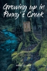 Growing up in Penny's Creek By Bobby St John Cover Image