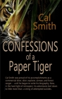 Confessions of a Paper Tiger By Calvin Smith Cover Image