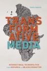 Transformative Media: Intersectional Technopolitics from Indymedia to #BlackLivesMatter By Sandra Jeppesen Cover Image