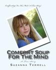Comfort Soup For The Mind By Suzanna Marie Terrell Cover Image