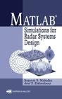 MATLAB Simulations for Radar Systems Design By Bassem R. Mahafza, Atef Elsherbeni Cover Image