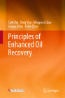Principles of Enhanced Oil Recovery By Caili Dai, Qing You, Mingwei Zhao Cover Image