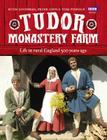 Tudor Monastery Farm: Life in Rural England 500 Years Ago Cover Image