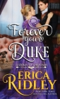 Forever Your Duke By Erica Ridley Cover Image