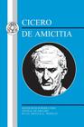 Cicero: de Amicitia (Latin Texts) Cover Image