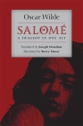 Salomé: A Tragedy in One Act By Oscar Wilde, Joseph Donohue (Translator), Barry Moser (Illustrator) Cover Image