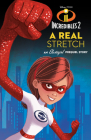 Incredibles 2: A Real Stretch: An Elastigirl Prequel Story Cover Image