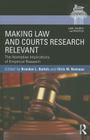 Making Law and Courts Research Relevant: The Normative Implications of Empirical Research By Brandon L. Bartels (Editor), Chris W. Bonneau (Editor) Cover Image