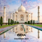 India Calendar 2021: January 2021 - December 2021 Square Photo Book Monthly Planner Calendar Gift For India Lover - Mom or Dad Gift Idea Fo By Bluegorilla Studio Cover Image