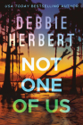 Not One of Us By Debbie Herbert Cover Image