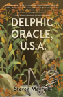 Delphic Oracle U.S.A. By Steven Mayfield Cover Image