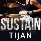 Sustain By Tijan, Lidia Dornet (Read by), Nelson Hobbs (Read by) Cover Image