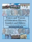 Voices and Visions of Education Heroes, Leaders, and Elders: A History of Education in the British Virgin Islands Cover Image