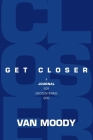 Get Closer: A Journal for Encountering God Cover Image