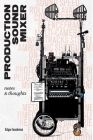 Production Sound Mixer: notes & thoughts By Edgar Iacolenna Cover Image