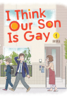 I Think Our Son Is Gay 01 By Okura Cover Image