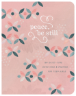 Peace, Be Still (teen girls): 180 Quiet-Time Prayers for Teen Girls By Janice Thompson Cover Image