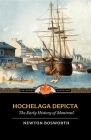 Hochelaga Depicta (Applewood Canadiana) By Newton Bosworth (Editor) Cover Image