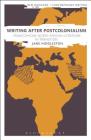 Writing After Postcolonialism: Francophone North African Literature in Transition (New Horizons in Contemporary Writing) By Jane Hiddleston, Bryan Cheyette (Editor), Martin Paul Eve (Editor) Cover Image