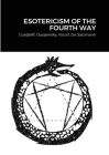 Esotericism of the Fourth Way By Robert Campbell Cover Image