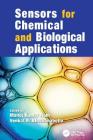 Sensors for Chemical and Biological Applications By Manoj Kumar Ram (Editor), Venkat R. Bhethanabotla (Editor), Brandy J. White (Contribution by) Cover Image
