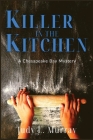 Killer in the Kitchen By Judy L. Murray Cover Image