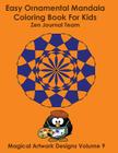 Easy Ornamental Mandala Coloring Book For Kids By Journal Team Cover Image