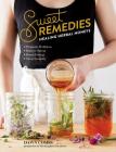 Sweet Remedies: Healing Herbal Honeys By Dawn Combs Cover Image