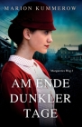 Am Ende dunkler Tage By Marion Kummerow Cover Image