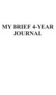 My Brief 4-Year Journal By Percy Ricketts Cover Image