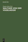 Walther von der Vogelweide By Thomas Bein (Editor) Cover Image