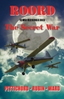 Roord: To War in a Rubber Duck: Book III - The Secret War By James Rubin, David Ward, Rodger Pettichord Cover Image