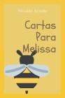 Cartas para Melissa: Gravidez By Nivaldo Pereira de Arruda Neto Cover Image
