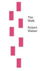The Walk (New Directions Pearls) By Robert Walser, Susan Bernofsky (Translated by) Cover Image