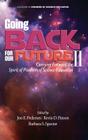 Going Back to Our Future II: Carrying Forward the Spirit of Pioneers of Science Education (HC) Cover Image