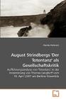 August Strindbergs 'Der Totentanz' als Gesellschaftskritik Cover Image
