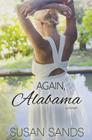 Again, Alabama By Susan Sands Cover Image