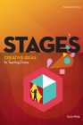 Stages: Creative Ideas for Teaching Drama, Revised 2nd Edition By Talia Pura Cover Image