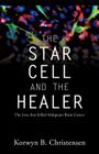 The Star Cell and the Healer Cover Image